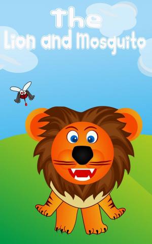 Cover of Kids Books: The Lion and mosquito