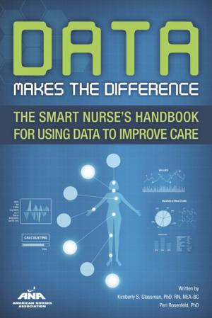 Cover of the book Data Makes the Difference by American Nurses Association, American Association of Neuroscience Nurses