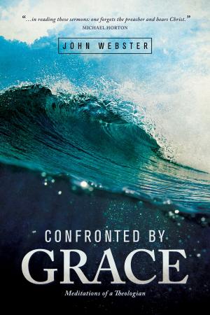 Cover of the book Confronted by Grace by Bruce Riley Ashford