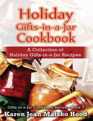 Book cover of Holiday Gifts-in-a-Jar Cookbook