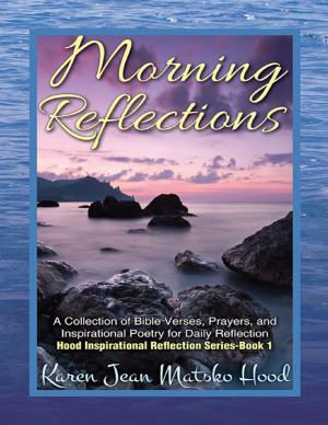 Cover of the book Morning Reflections by Karen Jean Matsko Hood