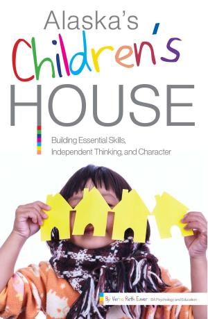 Cover of the book Alaska's Children's House by Matthew Johnson