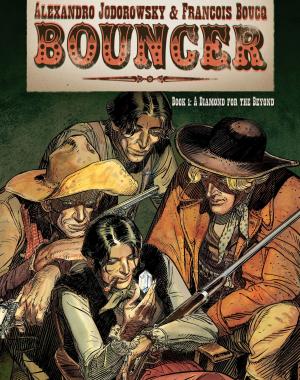 Cover of the book Bouncer #1 : A Diamond for the Beyond by Travis Charest, Zoran Janjetov, Alejandro Jodorowsky