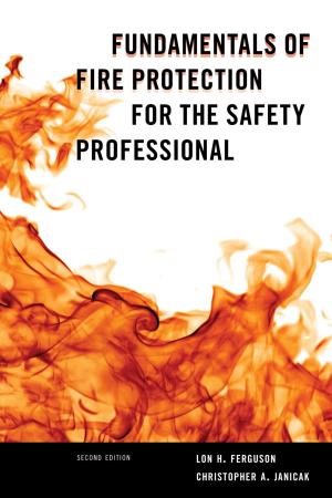Cover of the book Fundamentals of Fire Protection for the Safety Professional by Don Philpott, David Casavant