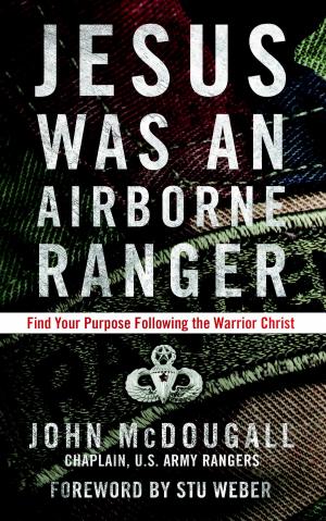 Cover of the book Jesus Was an Airborne Ranger by Andy Stanley