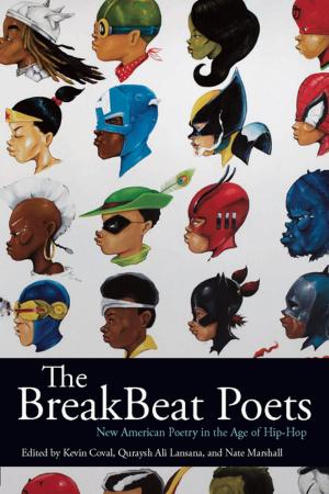Cover of the book The BreakBeat Poets by Jo-Anne Russell, Roy C. Booth, Marge Simon