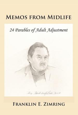 Cover of the book Memos from Midlife: 24 Parables of Adult Adjustment by David Crump