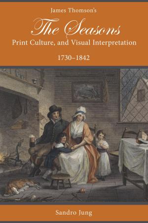 Cover of James Thomson's The Seasons, Print Culture, and Visual Interpretation, 1730–1842
