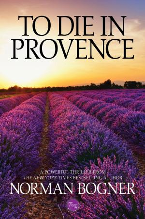 Cover of the book To Die In Provence by Thomas Fleming