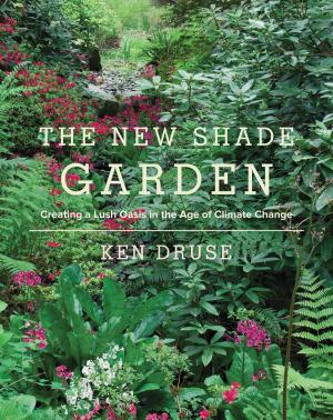 Cover of the book The New Shade Garden by Betty Christiansen, Kiriko Shirobayashi