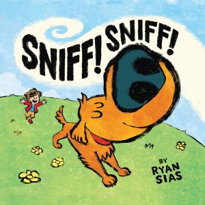 Cover of the book Sniff! Sniff! by Brian Biggs