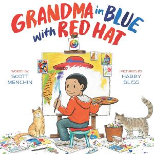 Cover of the book Grandma in Blue with Red Hat by Tucker Shaw