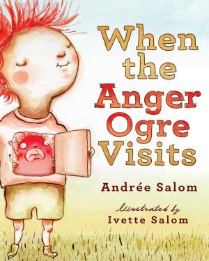 Cover of the book When the Anger Ogre Visits by Brad Warner