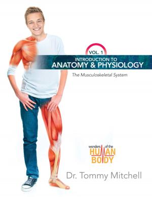 Book cover of Introduction to Anatomy & Physiology: The Musculoskeletal System Vol 1