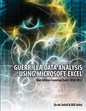 Book cover of Guerilla Data Analysis Using Microsoft Excel
