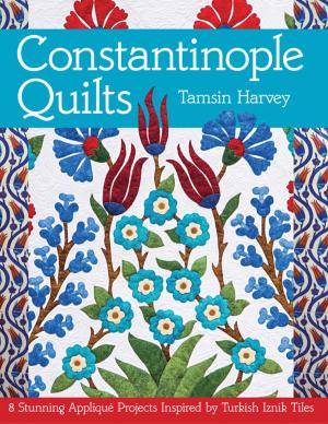 Cover of the book Constantinople Quilts by Angela Walters