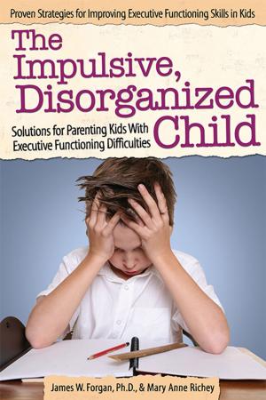 Book cover of The Impulsive, Disorganized Child