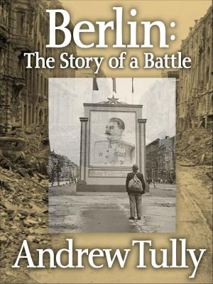 Cover of the book Berlin: The Story of a Battle by Thorne Smith
