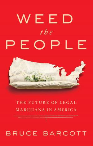 Cover of the book Weed the People by The Editors of PEOPLE