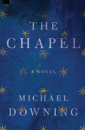 Cover of the book The Chapel by Dana Johnson