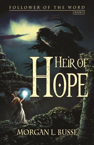 Cover of the book Heir of Hope by Jill Williamson