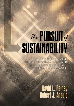 Cover of the book The Pursuit of Sustainability by Peter P. Grimmett, Jon C. Young, Claude Lessard