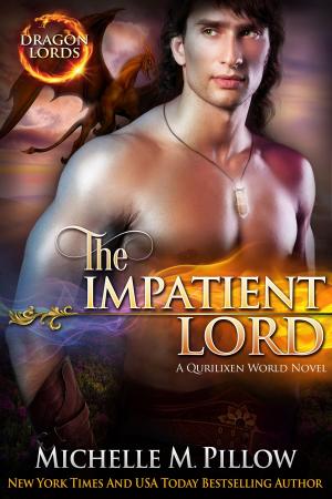 Cover of the book The Impatient Lord by David Tyra