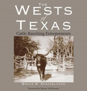 Cover of the book The Wests of Texas by James W. Pohl
