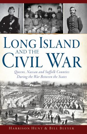 Cover of the book Long Island and the Civil War by Len Barcousky