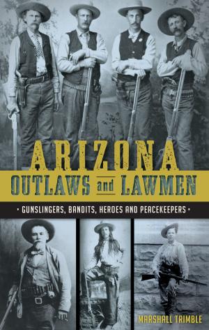 Book cover of Arizona Outlaws and Lawmen