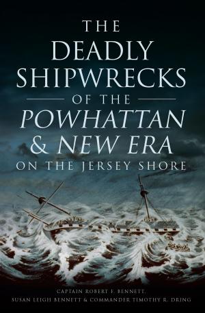 Book cover of The Deadly Shipwrecks of the Powhattan & New Era on the Jersey Shore