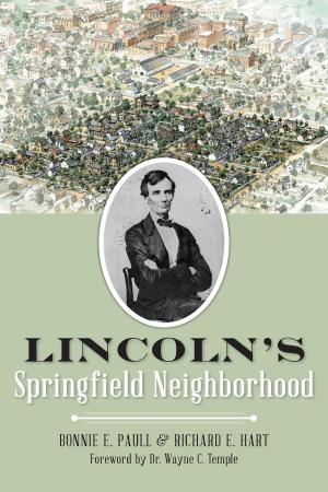 Book cover of Lincoln's Springfield Neighborhood