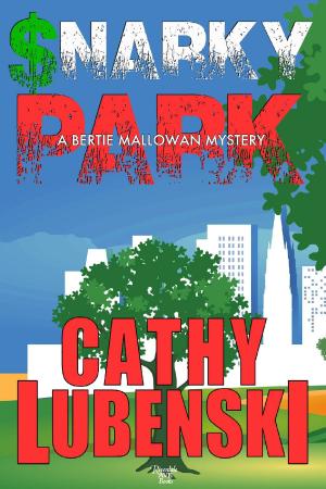 Cover of the book Snarky Park by Joy Daniels, Trinity Blacio, Louisa Bacio