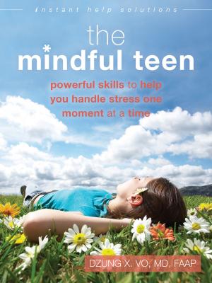 Cover of the book The Mindful Teen by Glenn R. Schiraldi, PhD