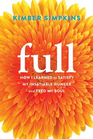 Cover of the book Full by Rebecca E. Williams, PhD, Julie S. Kraft, MA, LMFT