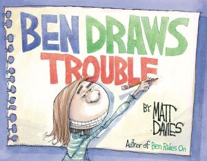 Cover of the book Ben Draws Trouble by Miranda Paul