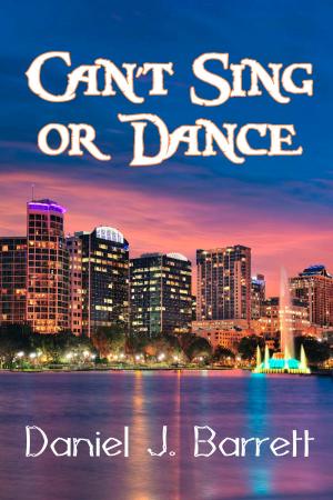 Cover of the book Can't Sing or Dance by Joanne Taylor Moore