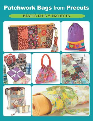 Cover of the book Patchwork Bags from Precuts by Carri Hammett
