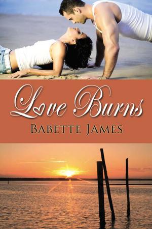 Cover of the book Love Burns by Jane  Whitney-Clark