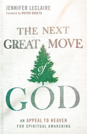 Cover of the book The Next Great Move of God by Dr. Ángel L. Núñez