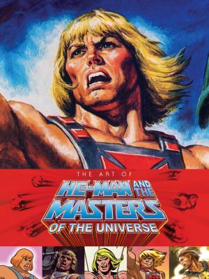 Cover of the book Art of He Man and the Masters of the Universe by Mike Mignola