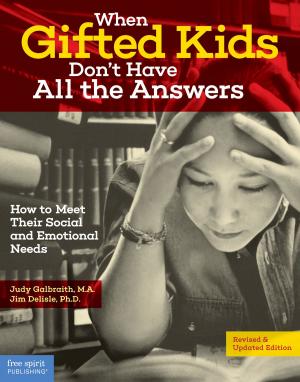 Cover of the book When Gifted Kids Don't Have All the Answers by Cheri J. Meiners, M.Ed., Elizabeth Allen