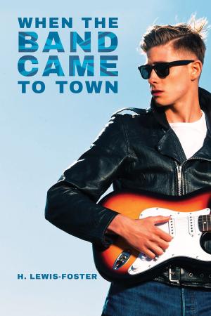 Cover of the book When the Band Came to Town by S.E. Harmon