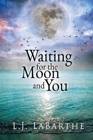 Cover of the book Waiting for the Moon and You by Rick R. Reed