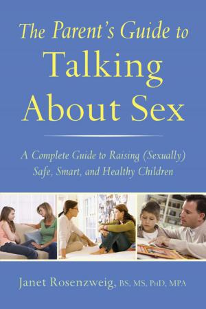 Book cover of The Parent's Guide to Talking About Sex