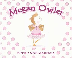 Cover of the book Megan Owlet by Kersten Hamilton