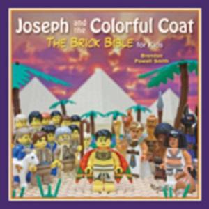 Cover of the book Joseph and the Colorful Coat by Jason R. Rich