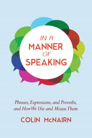 Cover of the book In a Manner of Speaking by Robert McDowell