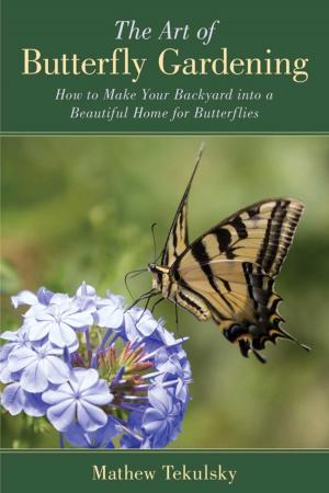 Cover of the book The Art of Butterfly Gardening by Lorilee Lippincott