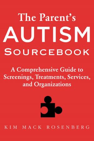 Cover of the book The Parent?s Autism Sourcebook by David Jester